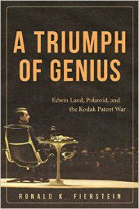 Cocktails and Conversation – A Triumph of Genius: Edwin Land, Polaroid, and the Kodak Patent War
