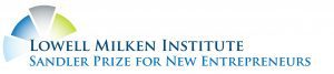 Final Round of Lowell Milken Institute-Sandler Prize for New Entrepreneurs Competition