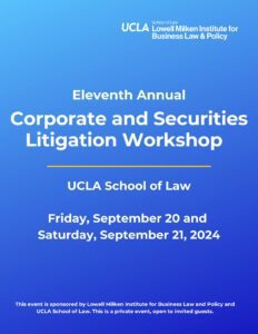 Eleventh Annual Corporate and Securities Litigation Workshop